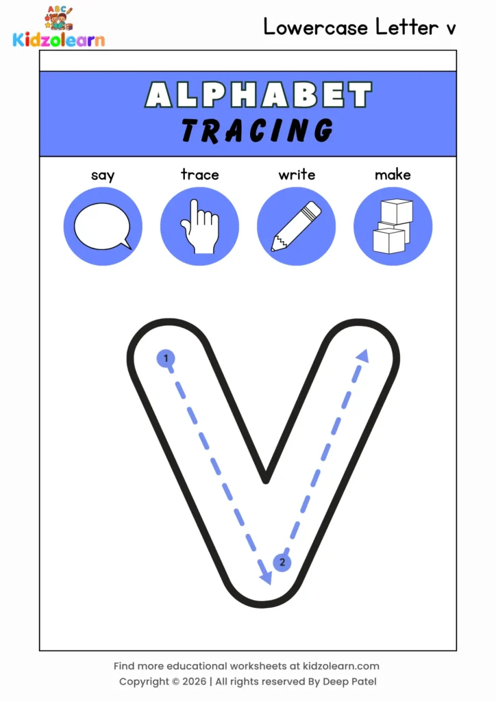 Free lowercase letter v tracing worksheet for kids – printable PDF with say, trace, write and make activities and numbered dotted stroke guidelines